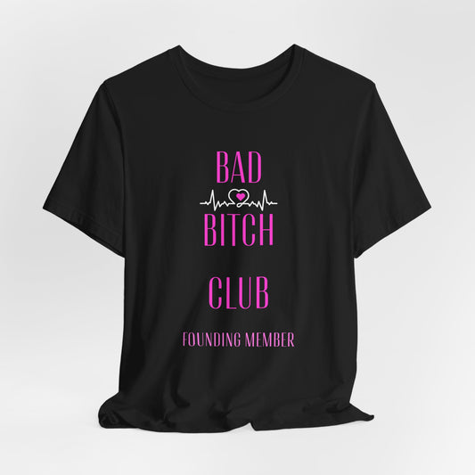 Bad Bitch Club Tee