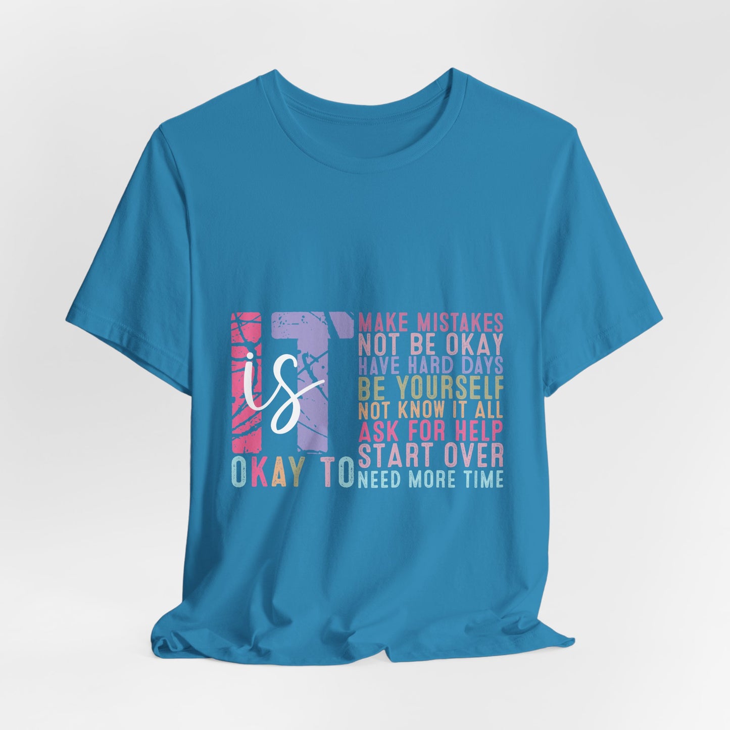 It's OK To... Tee