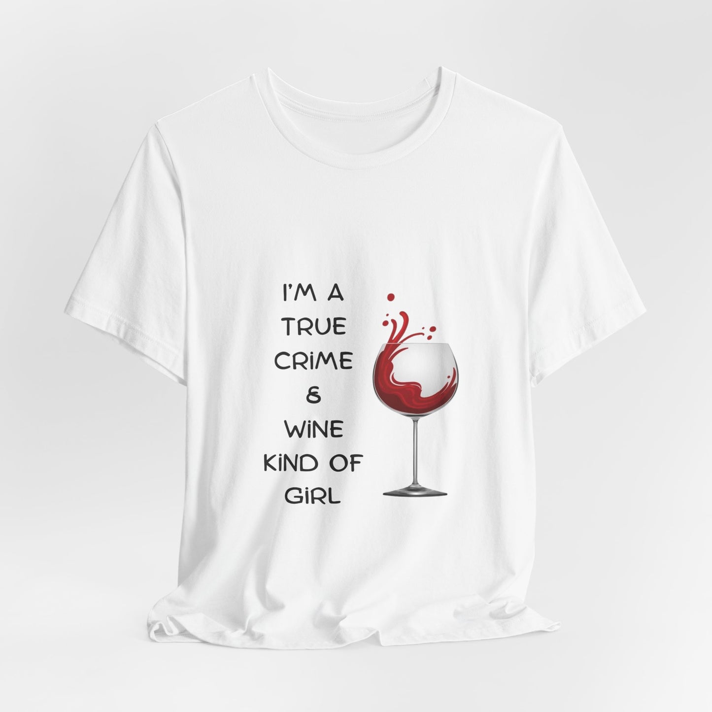 Wine & True Crime Tee