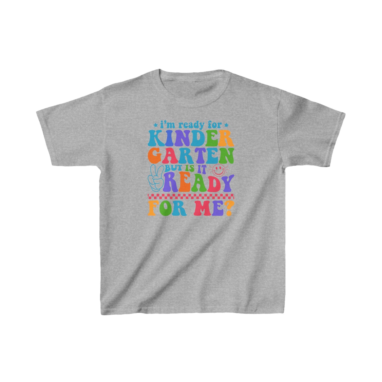 I'm Ready For Kindergarten Kids Tee