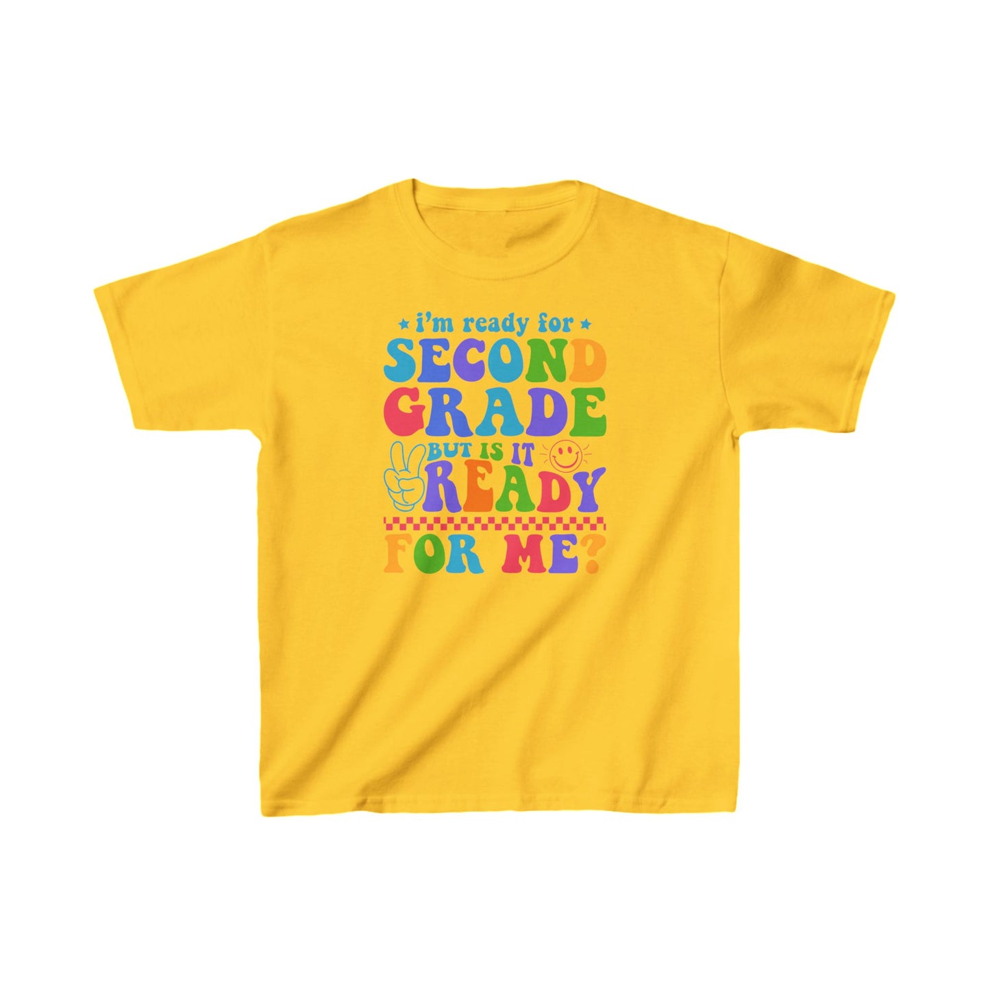 I'm Ready For Second Grade Kids Tee