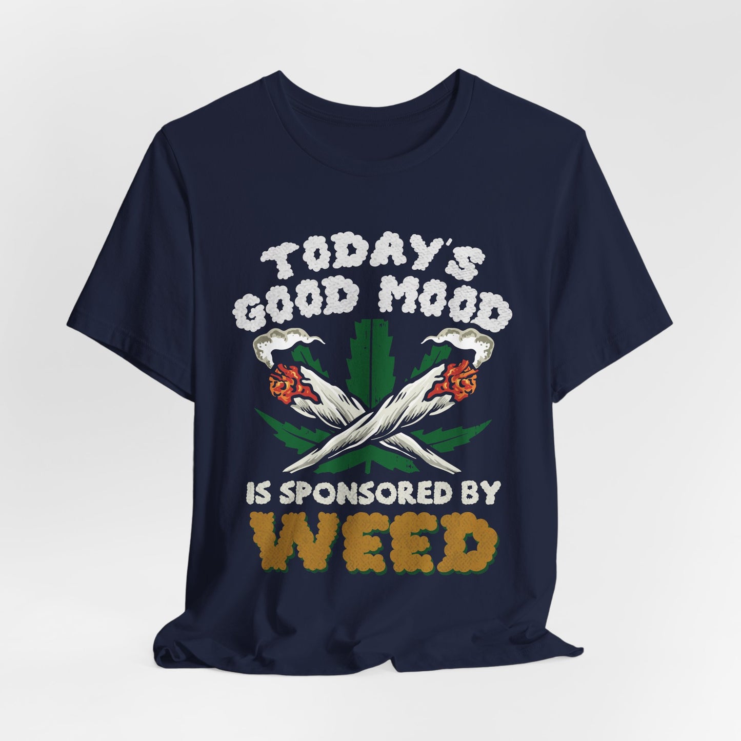 Today's Good Mood Tee