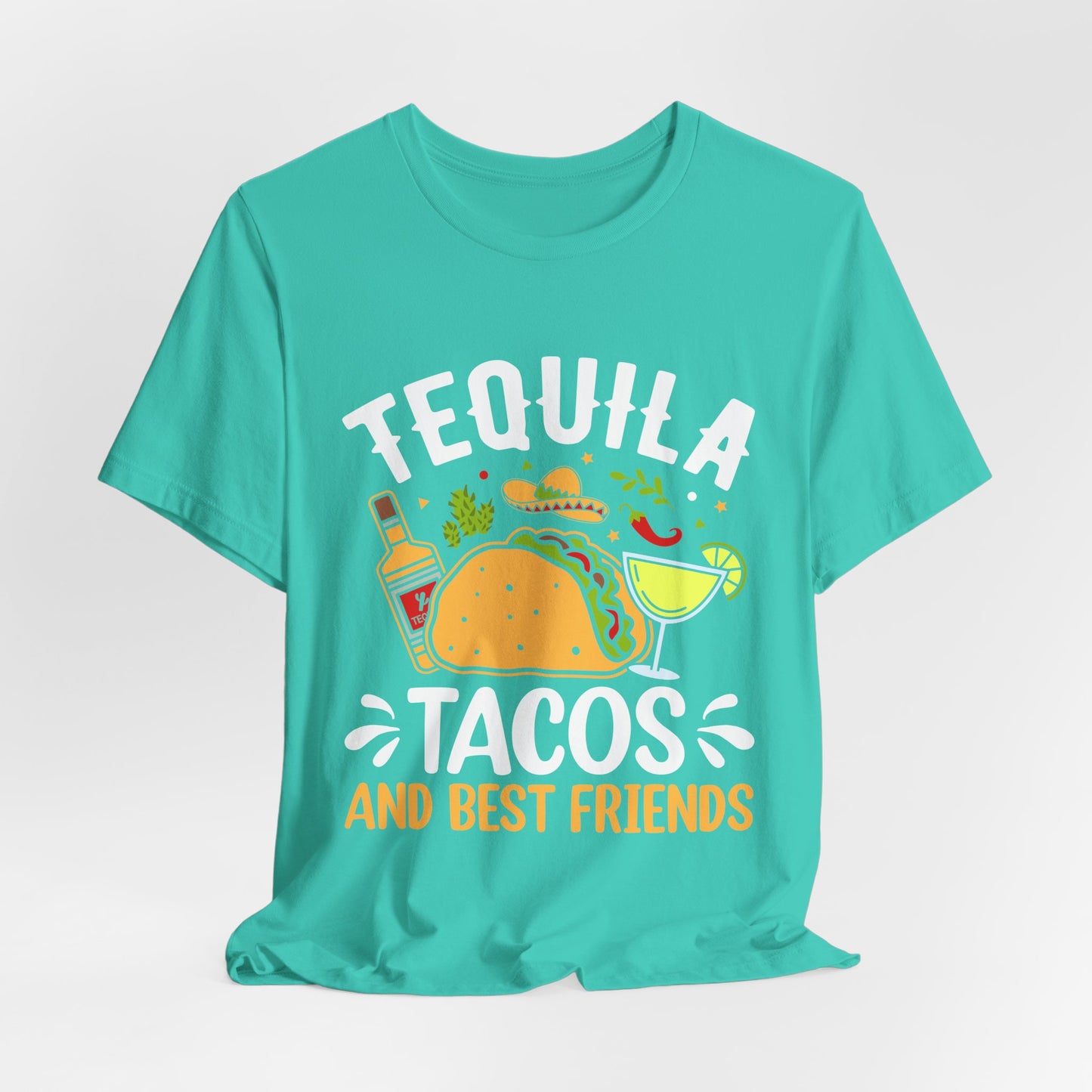 Tequila Tacos & Best Friends Tee