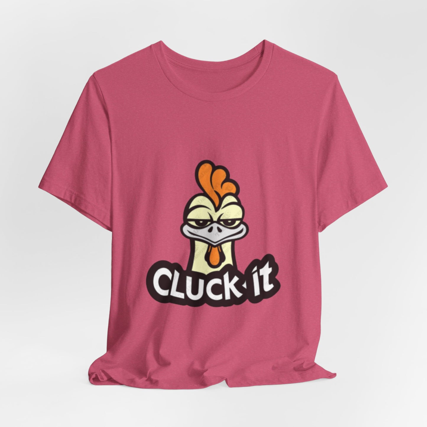 Cluck It Tee