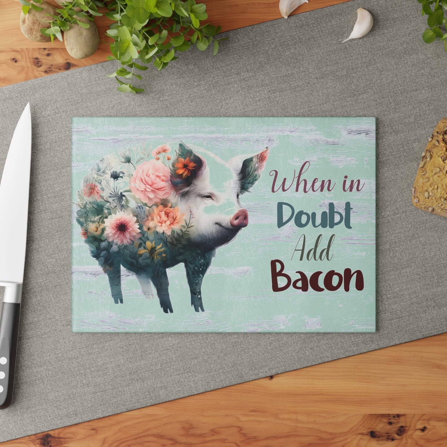 When In Doubt Add Bacon Glass Cutting Board