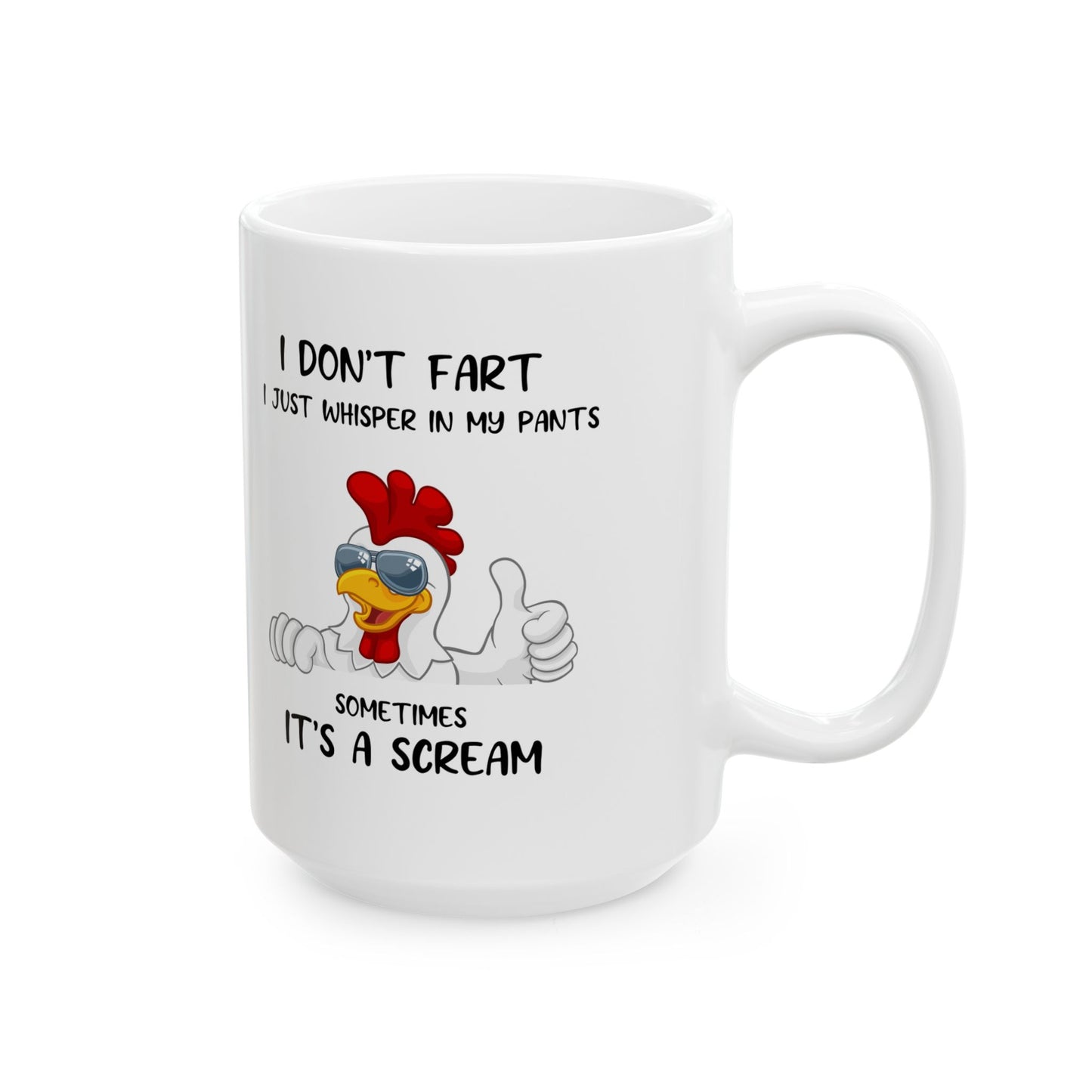 I Don't Fart Mug