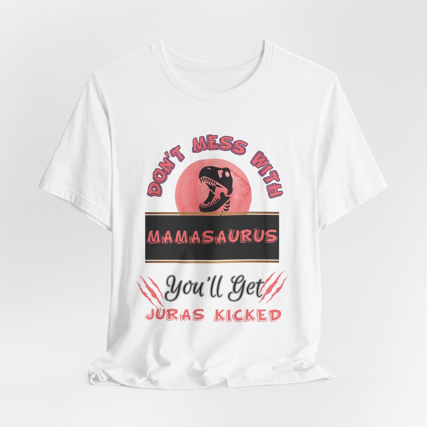 Mamasaurus (PINK) Tee