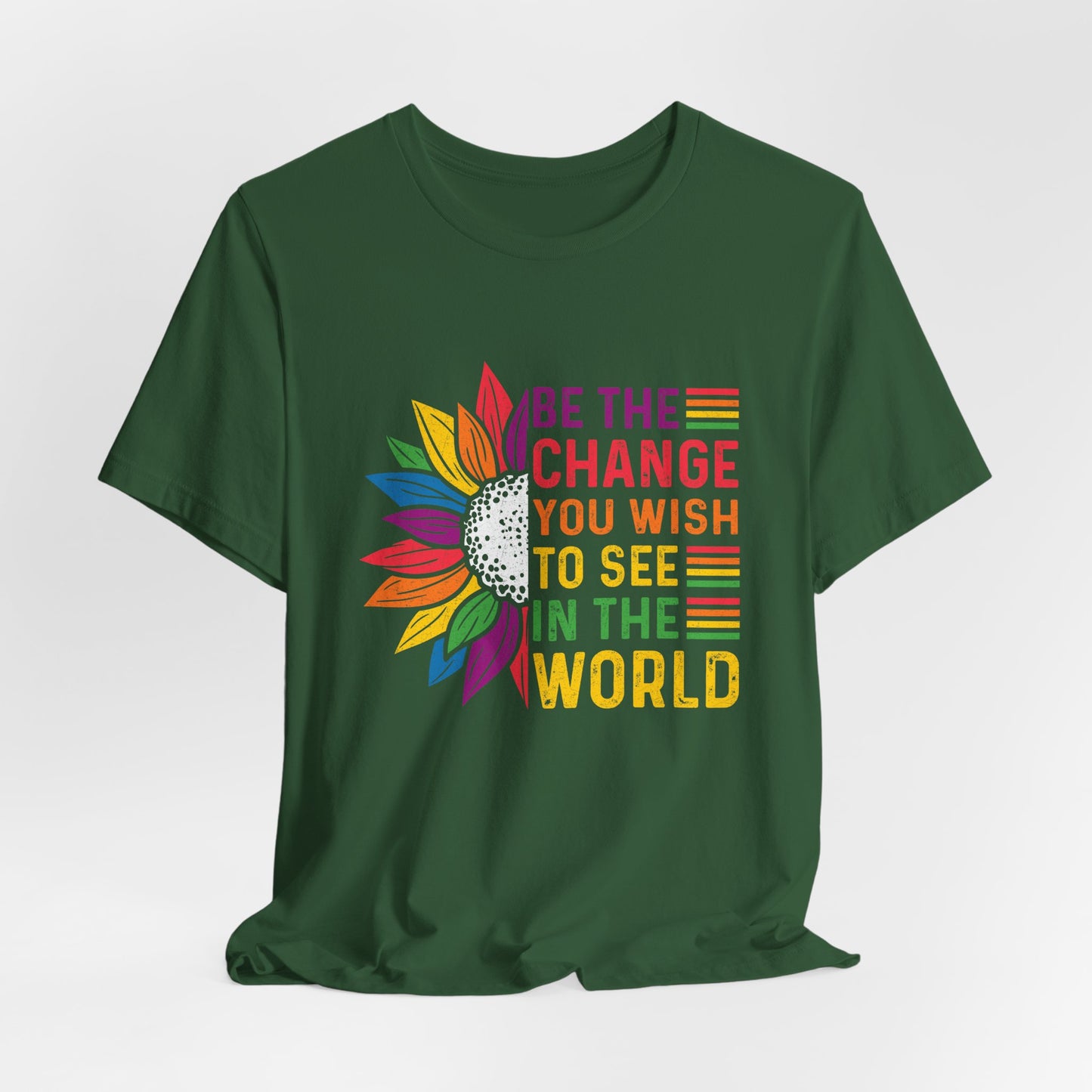 Be The Change Tee