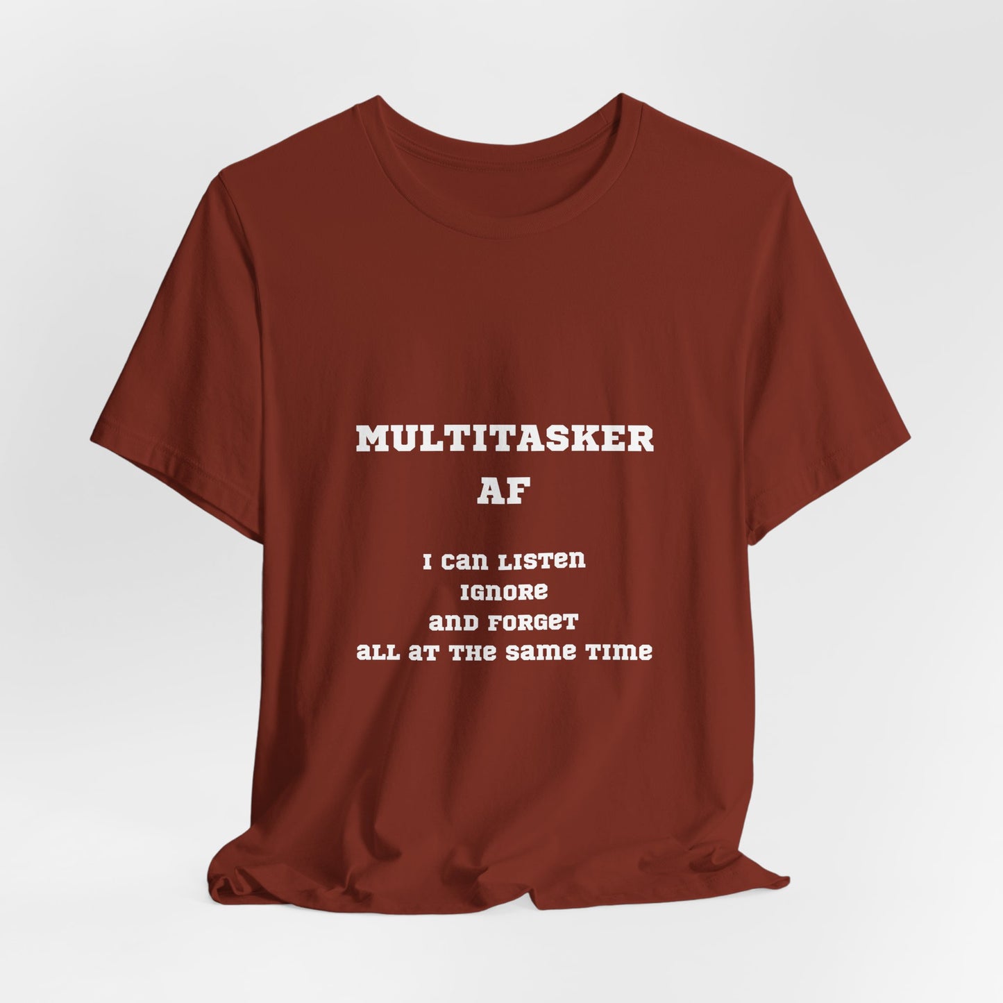 Multitasker AF Tee