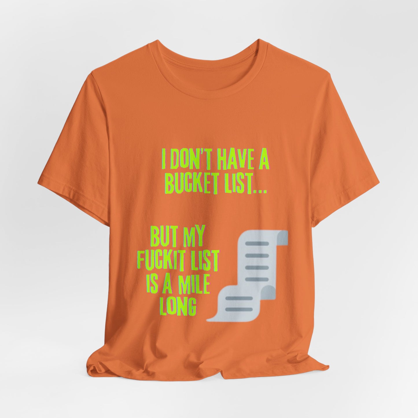 Fuckit List Tee