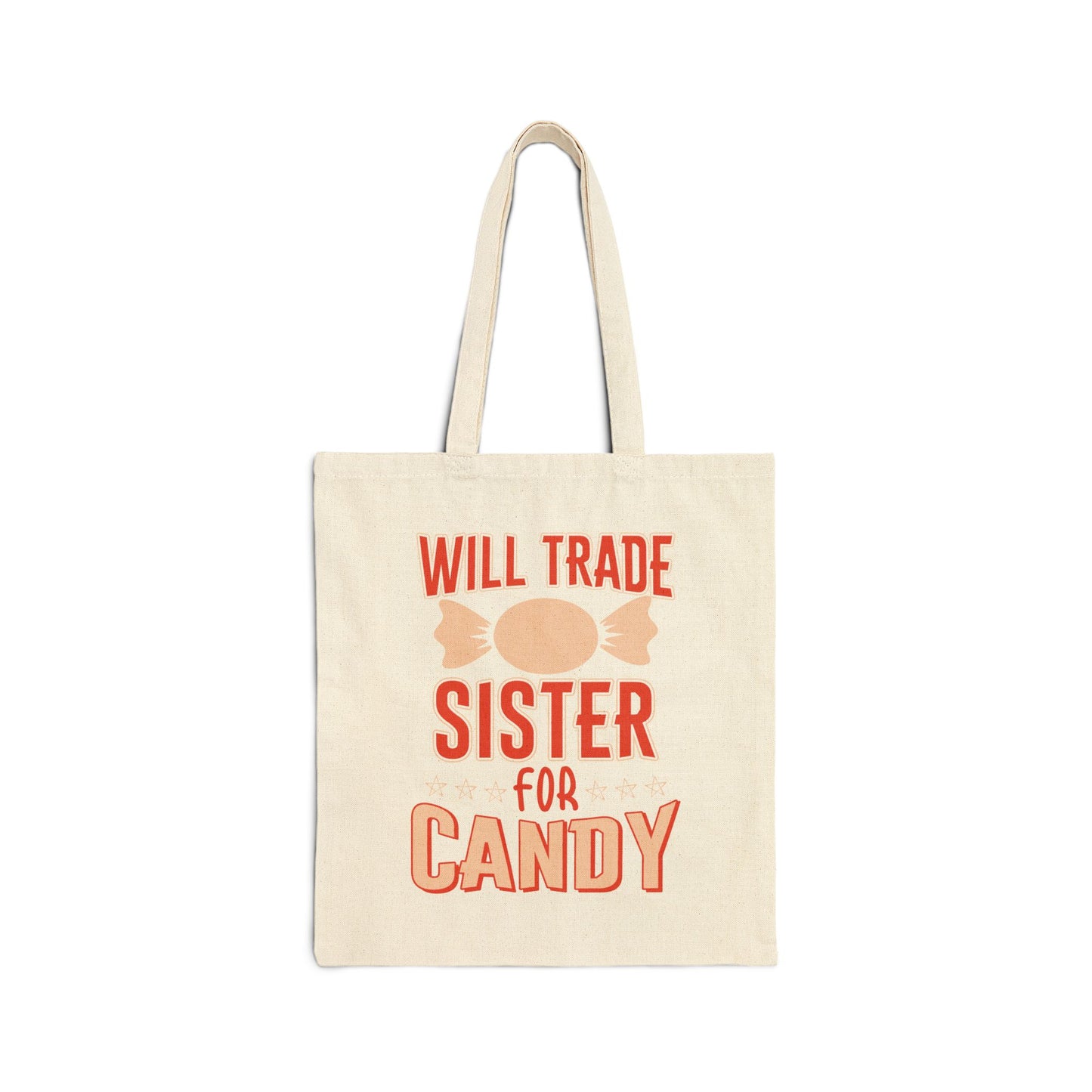 Will Trade Sister For Candy Tote Bag