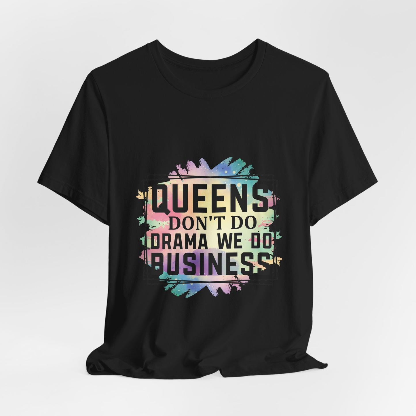 We Do Business Tee