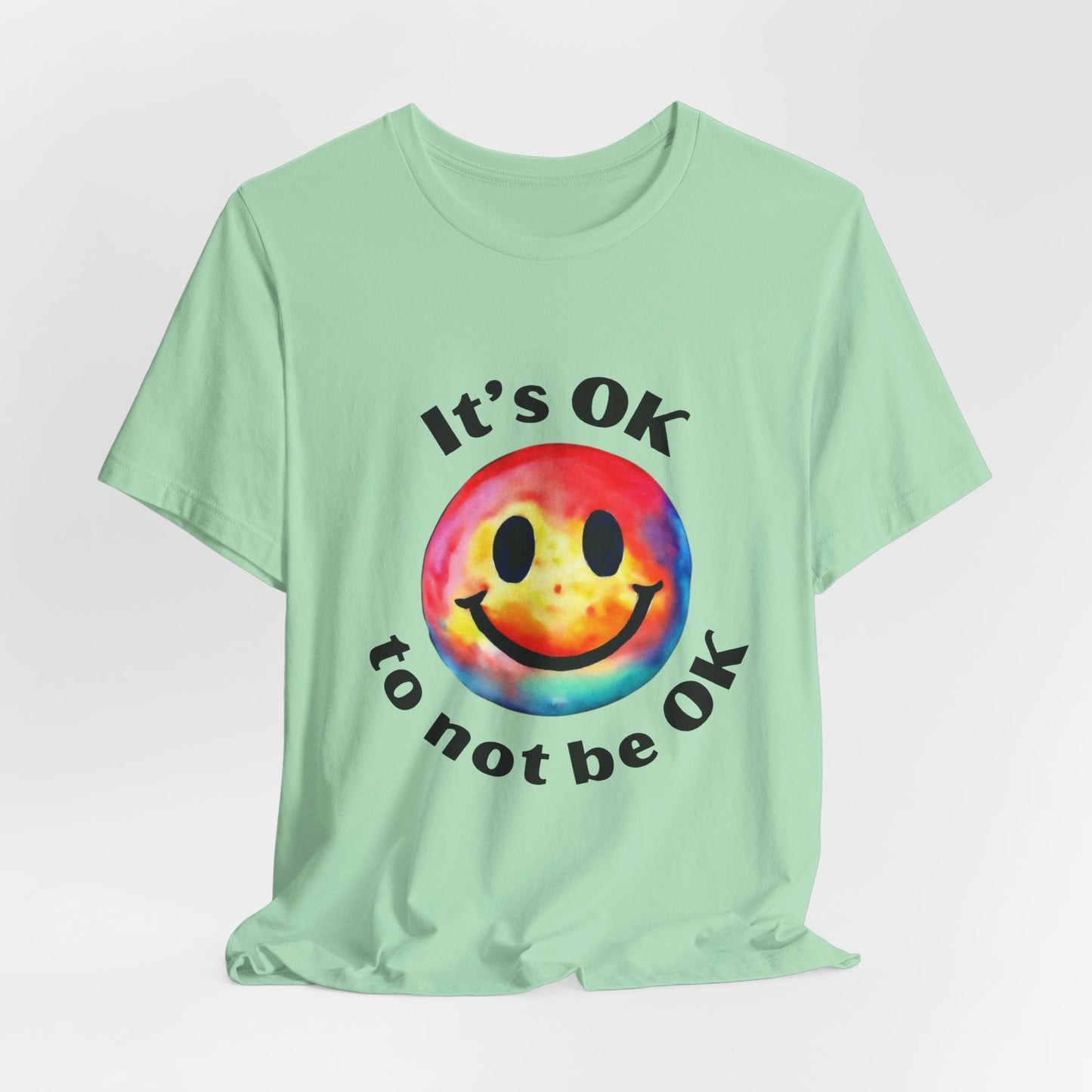 It's OK To Not Be OK Tee