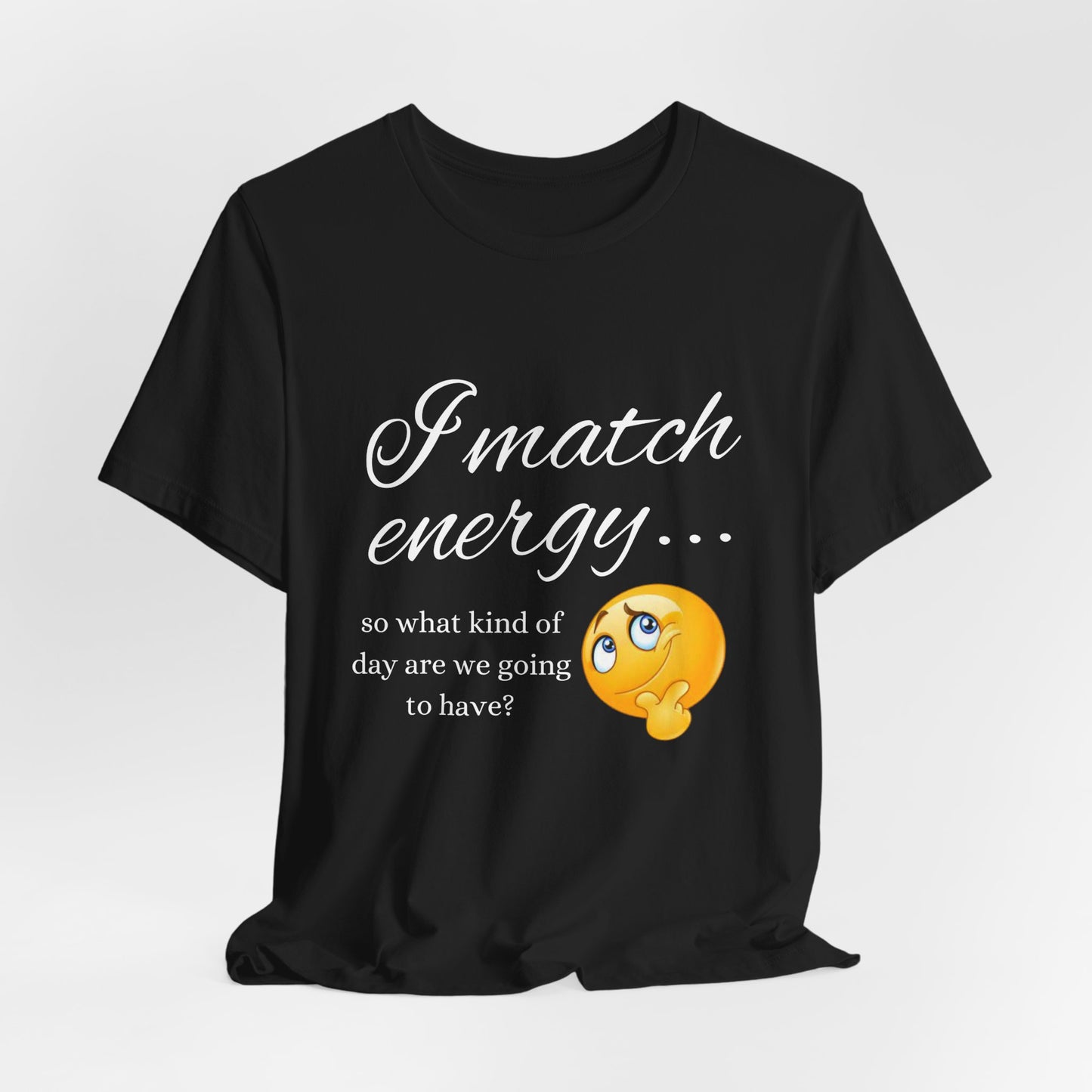 I Match Energy Tee