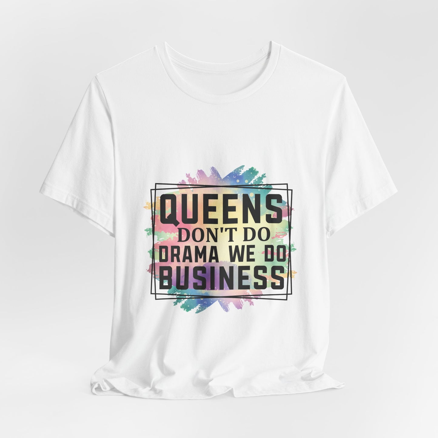 We Do Business Tee