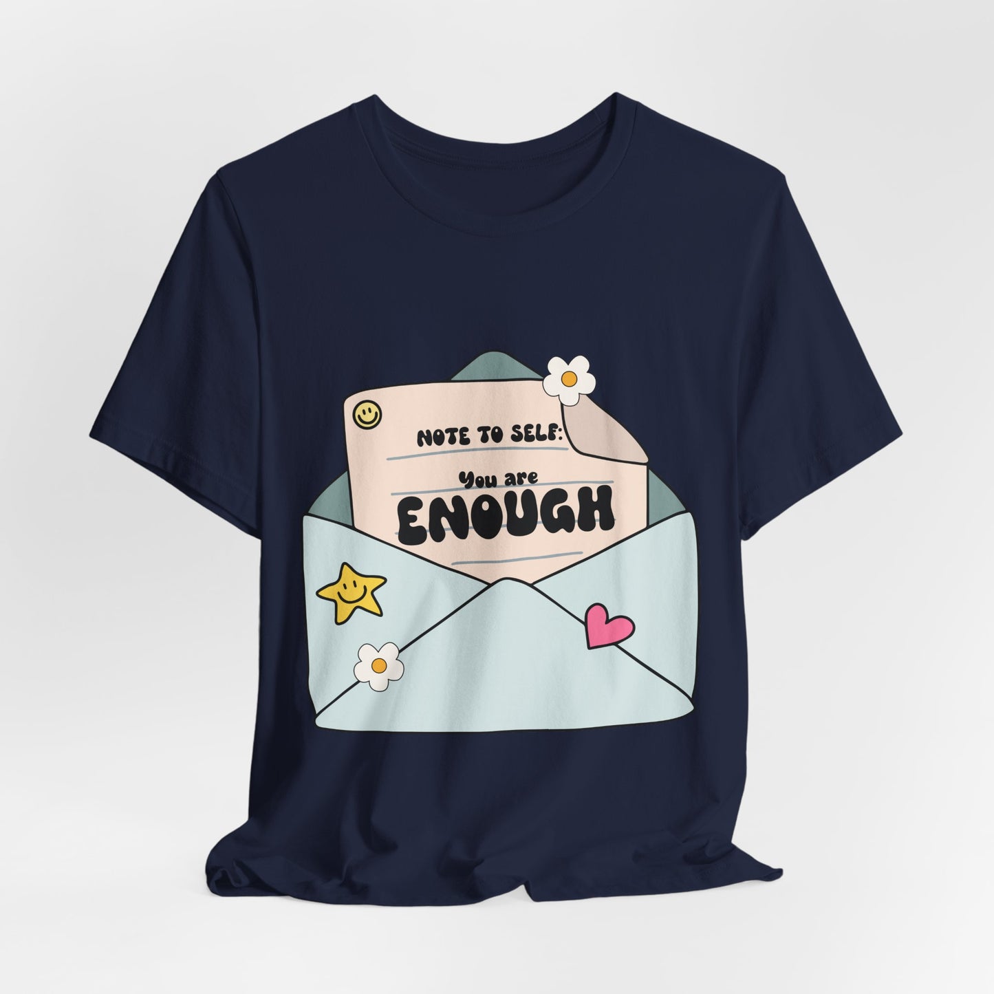 You Are Enough Tee