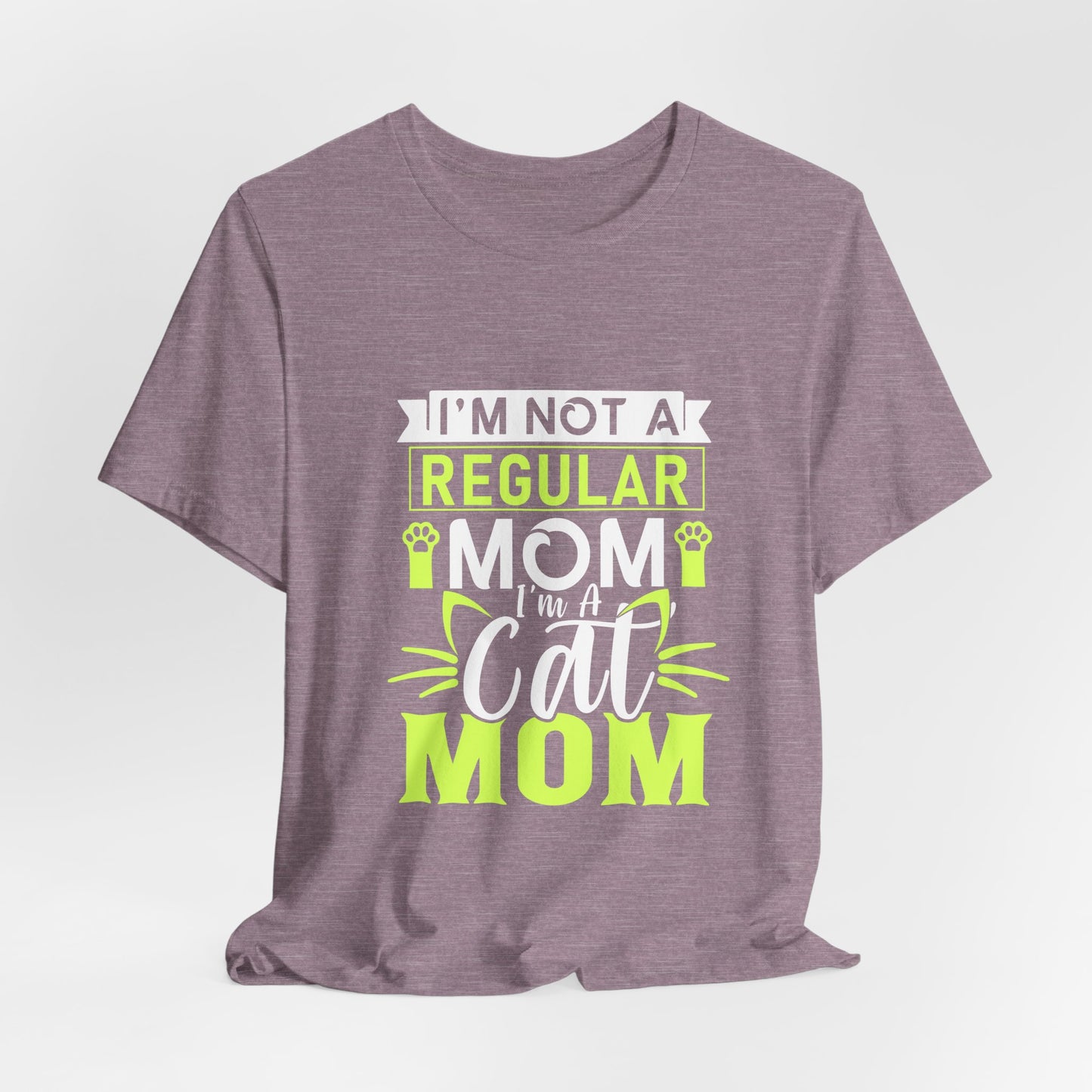 I'm A Cat Mom Tee