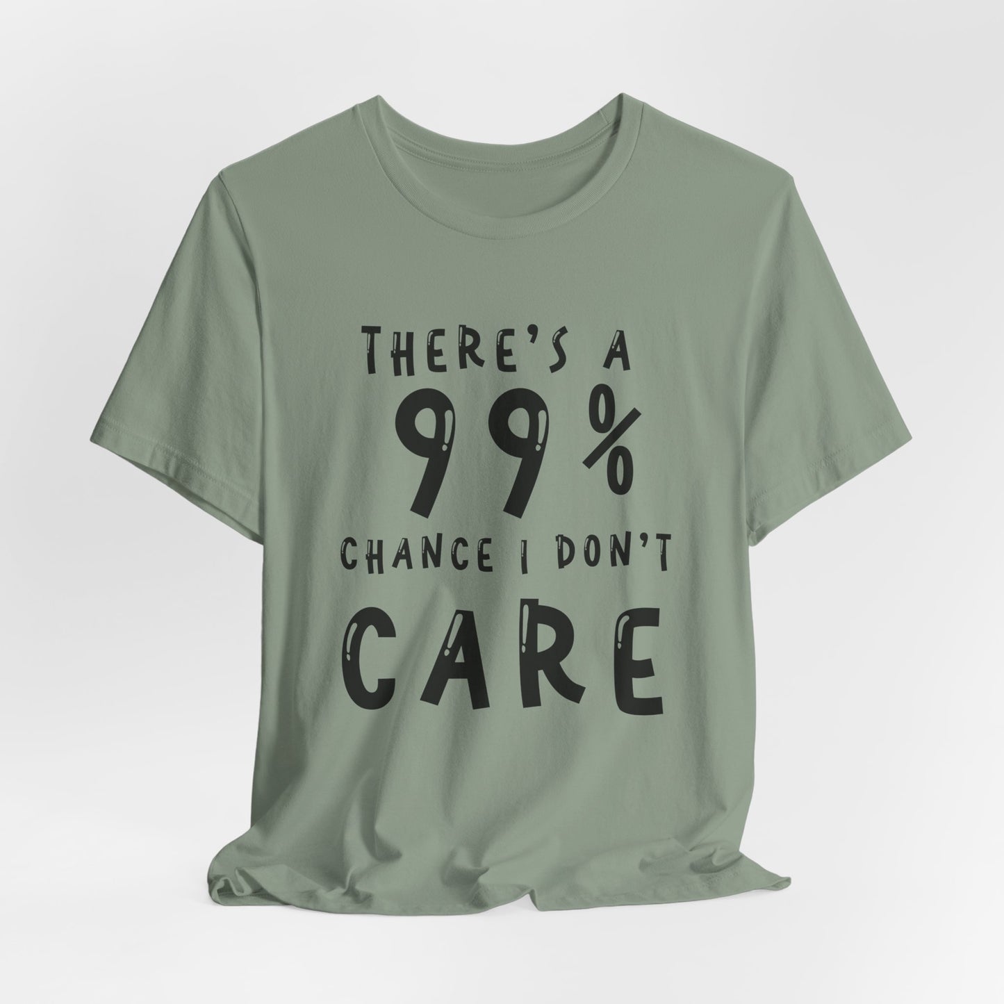 I Don't Care Tee