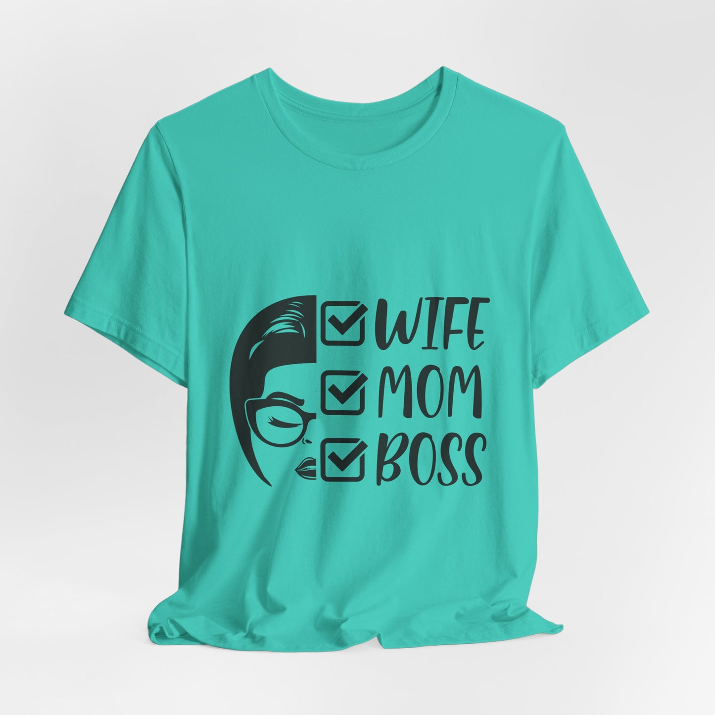 Wife Mom Boss Tee