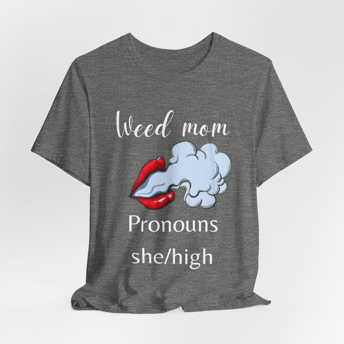 Weed Mom Tee