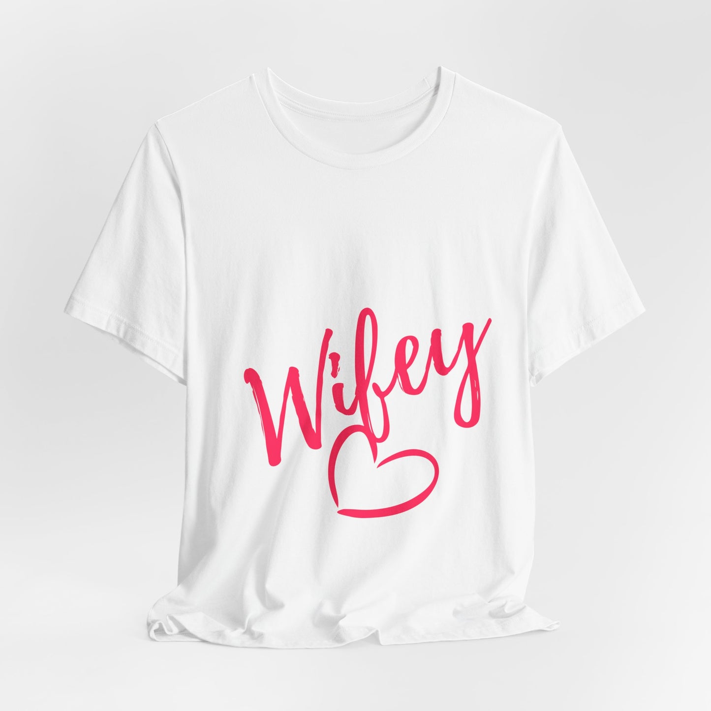 WIFEY Tee