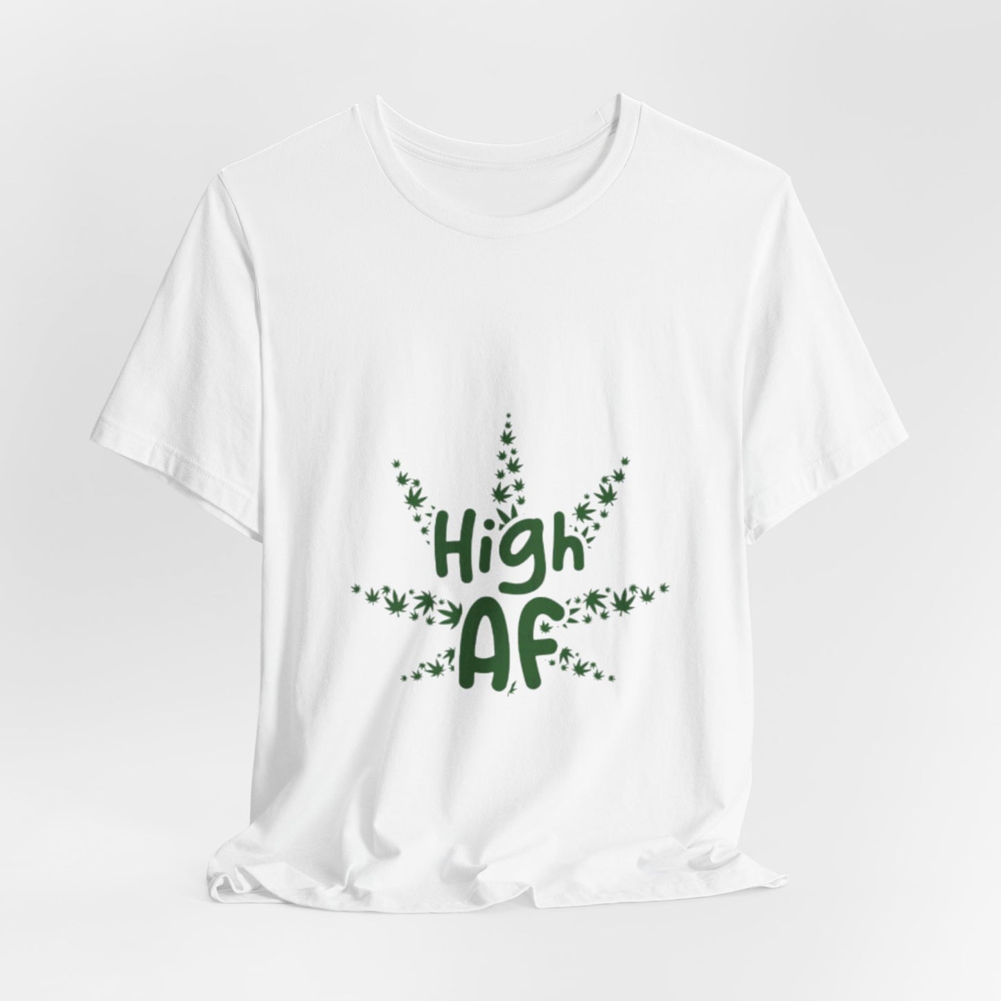 High AF Tee