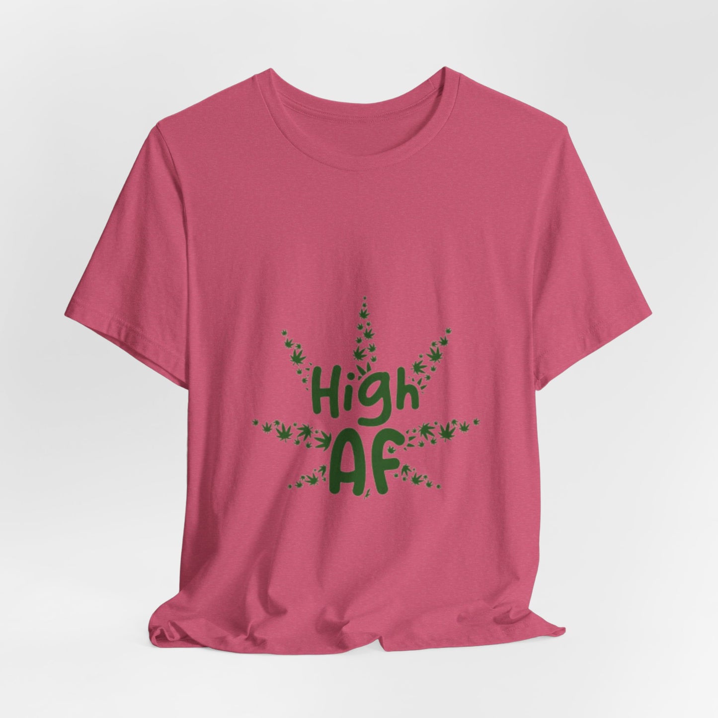 High AF Tee