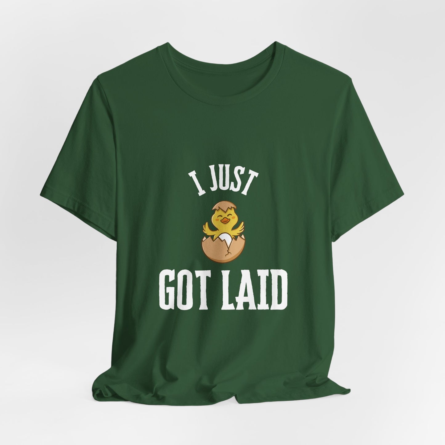 Got Laid Tee