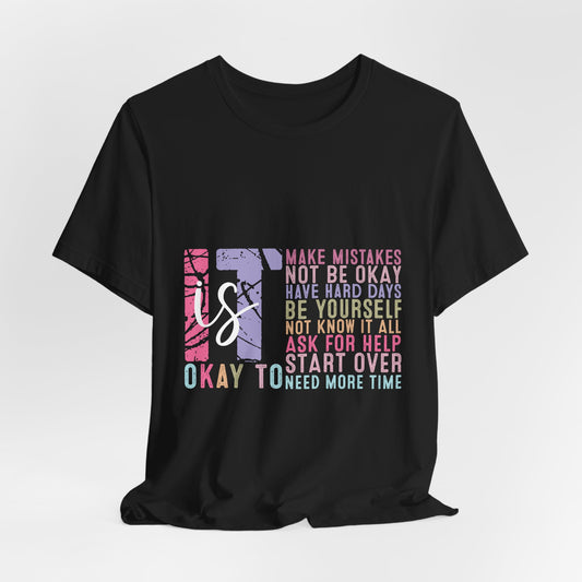 It's OK To... Tee