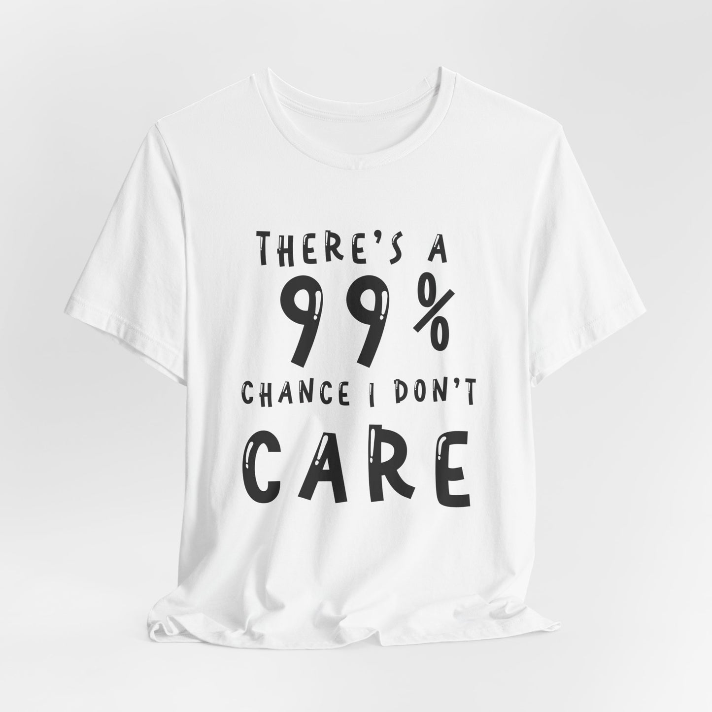 I Don't Care Tee