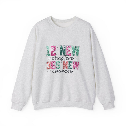 12 New Months 364 New Chances Adult Unisex Sweatshirt