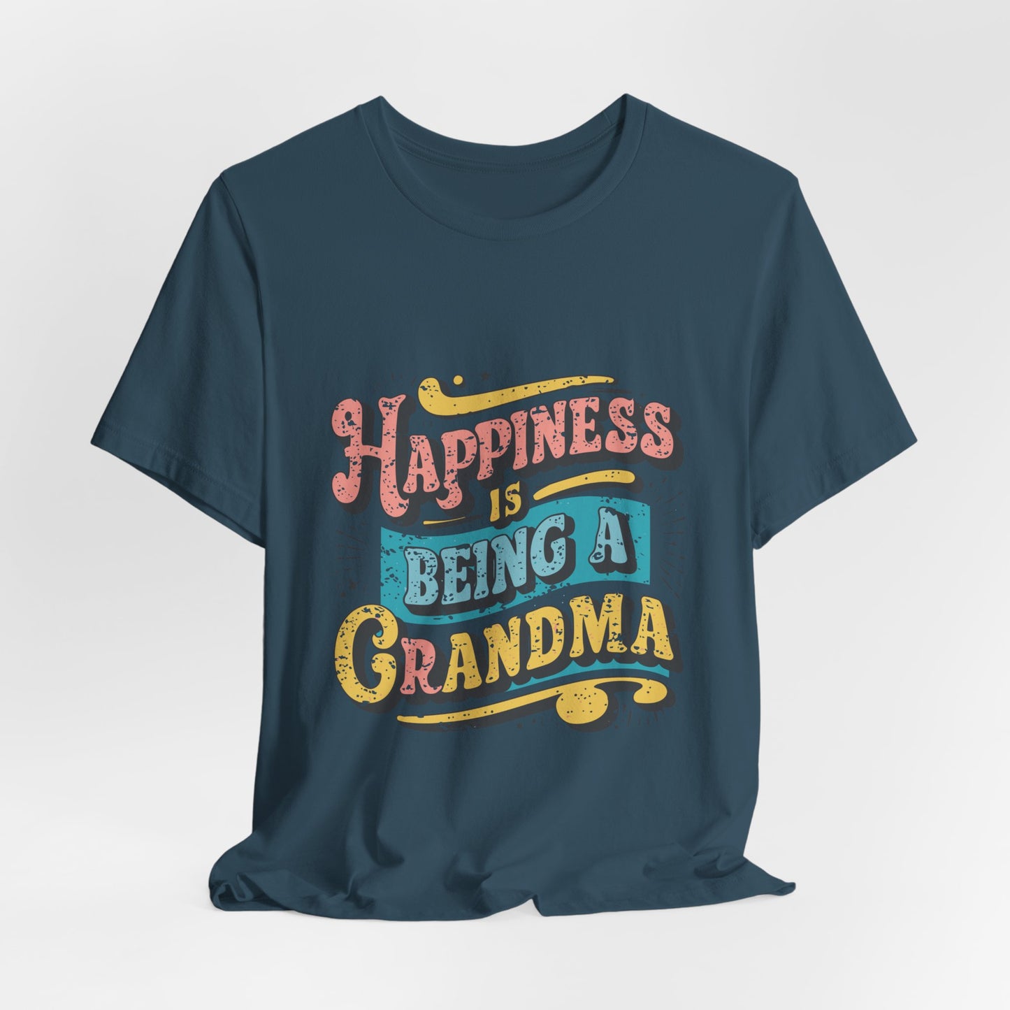 Happiness Is Being A Grandma Tee