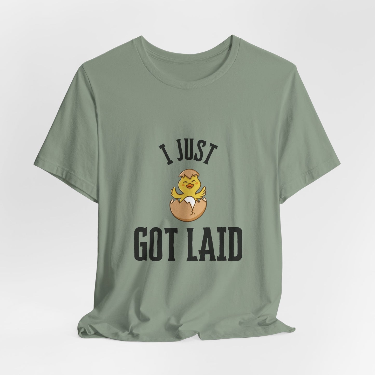 Got Laid Tee