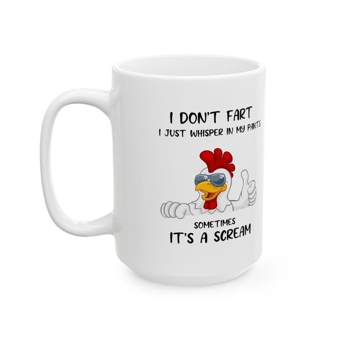 I Don't Fart Mug