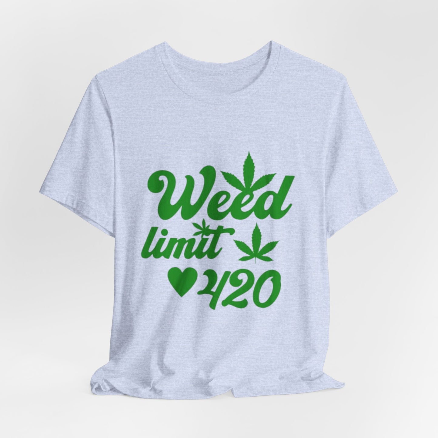 Weed Limit Tee