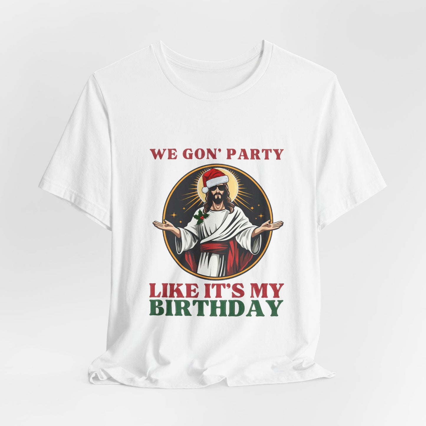 We Goin' To Party Like It's My Birthday Tee