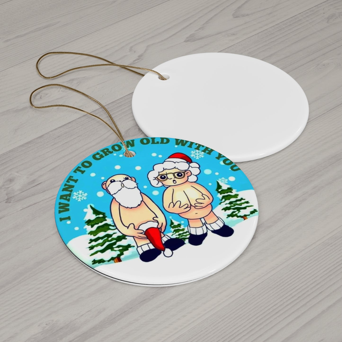 I Want To Grow Old With You Ceramic Ornament