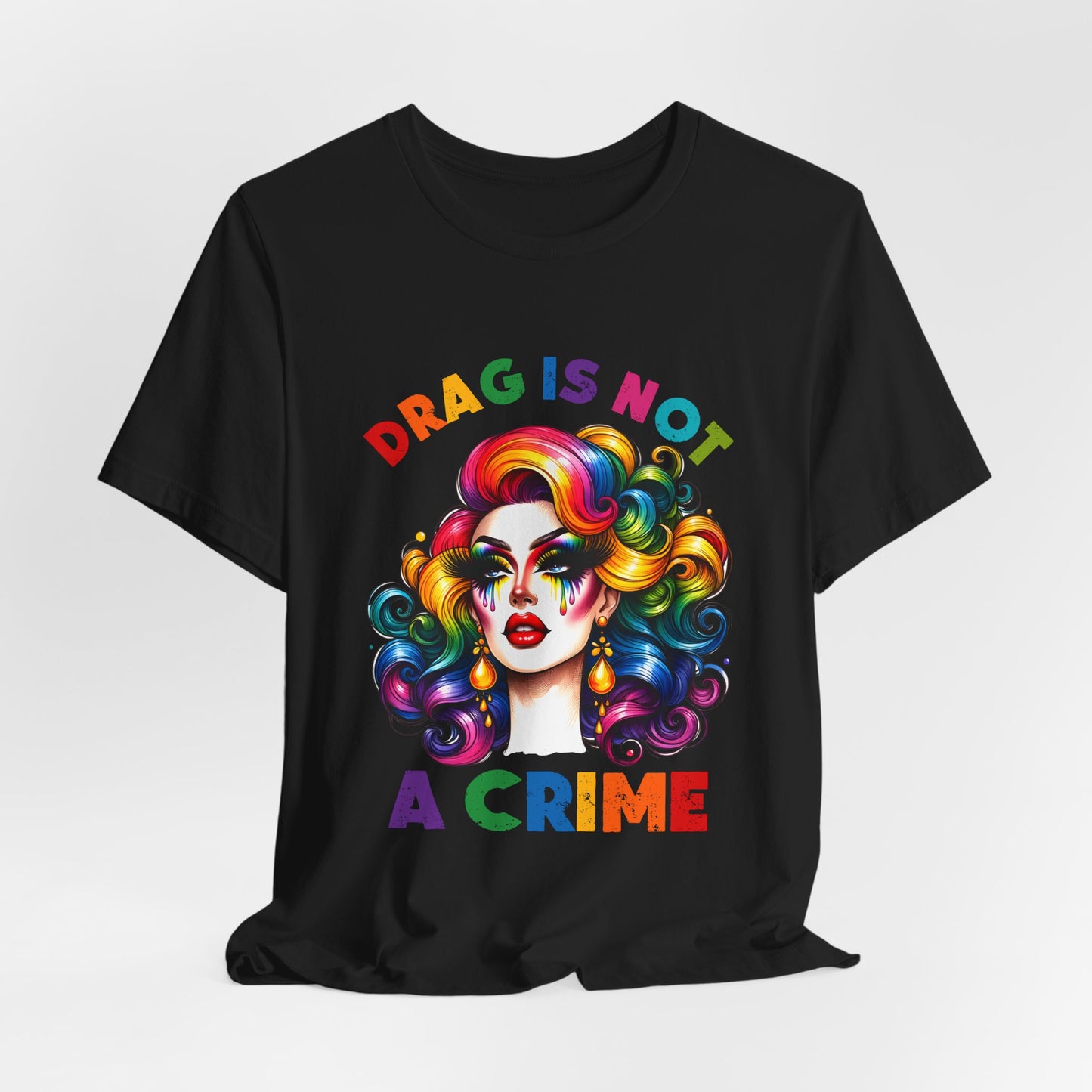 Drag Is Not A Crime Tee