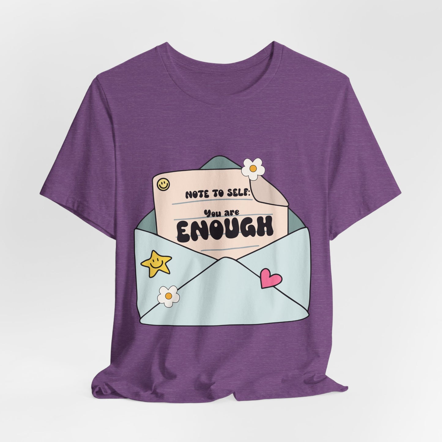 You Are Enough Tee