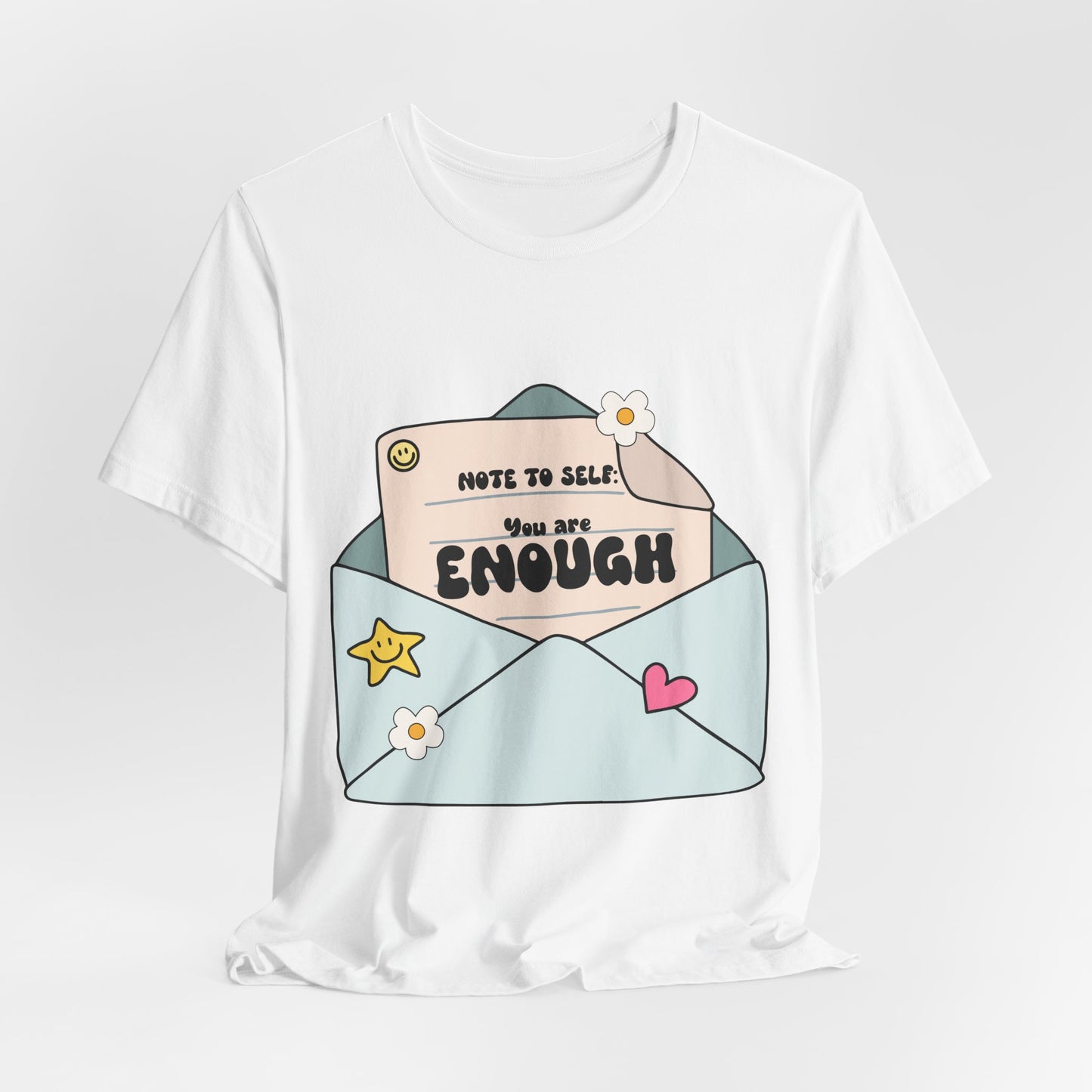 You Are Enough Tee