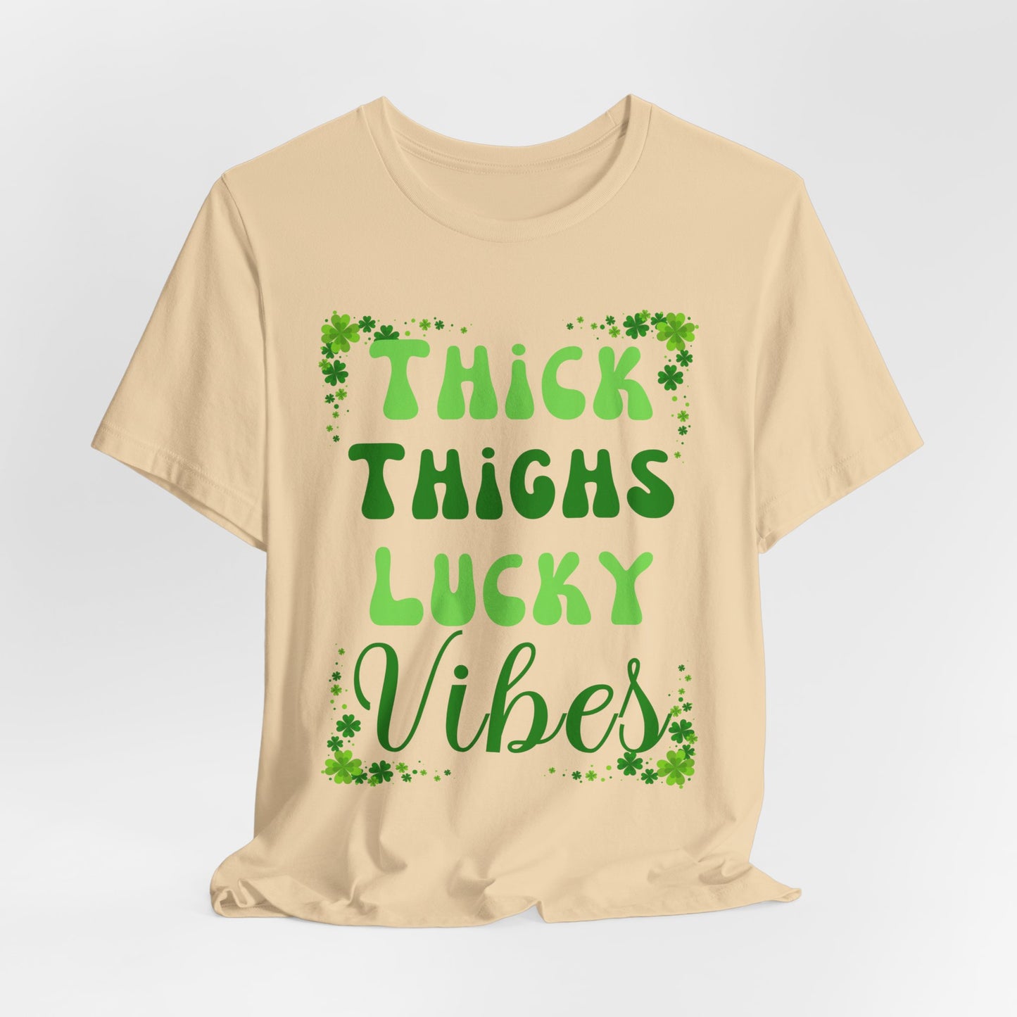 Thick Thighs Lucky Vibes Tee