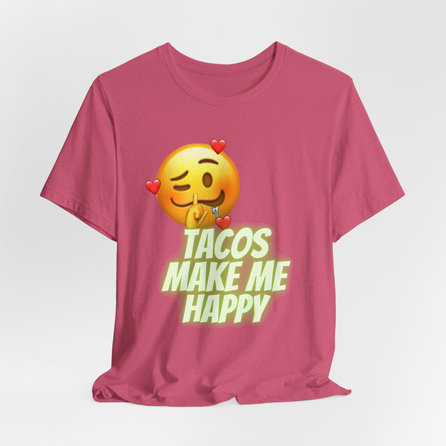 Tacos Make Me Happy Tee