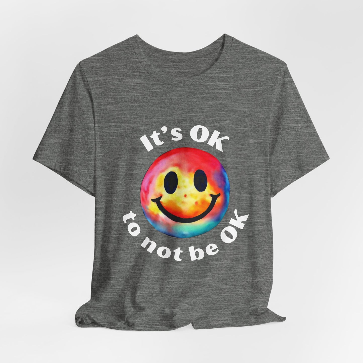 It's OK To Not Be OK Tee