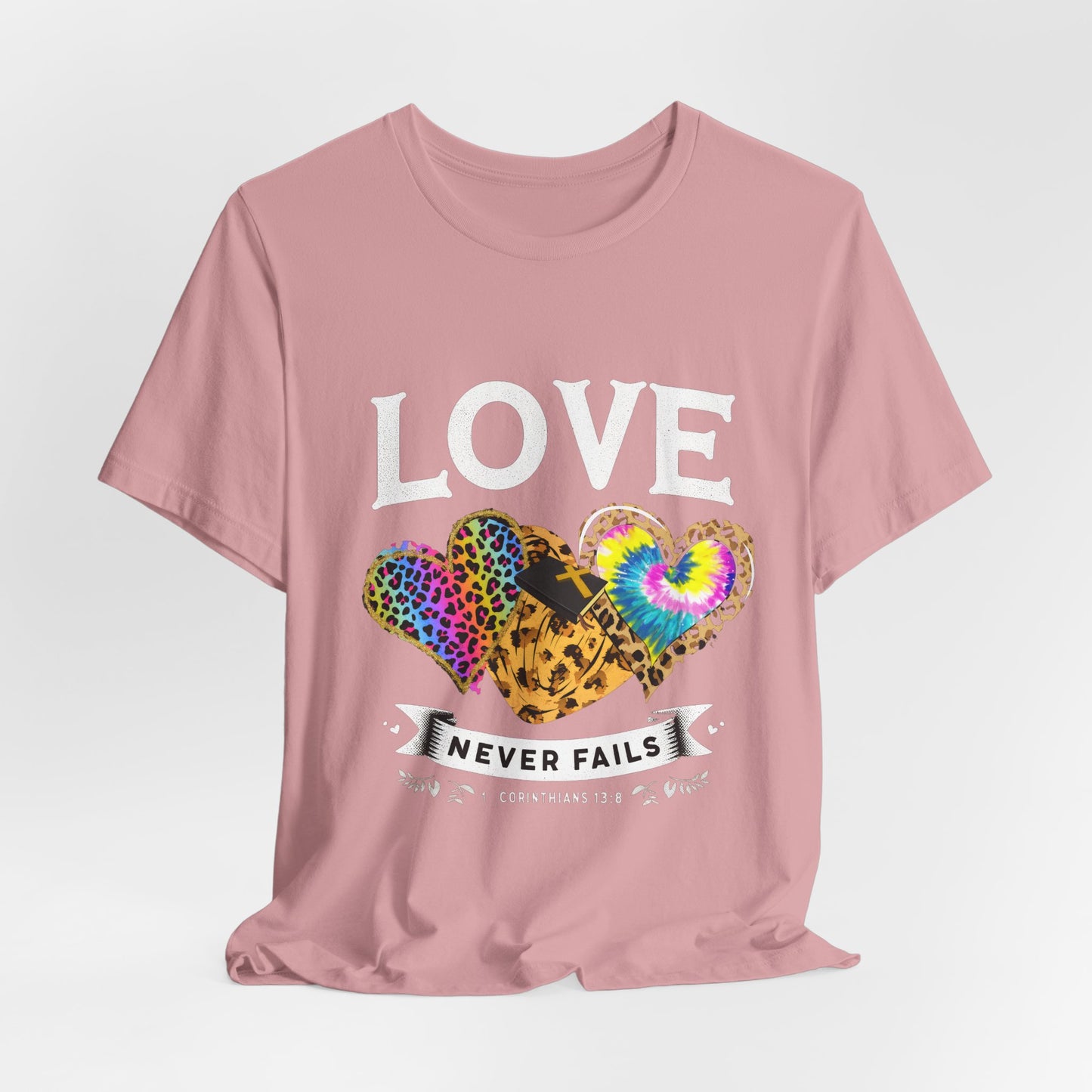 Love Never Fails Unisex Tee