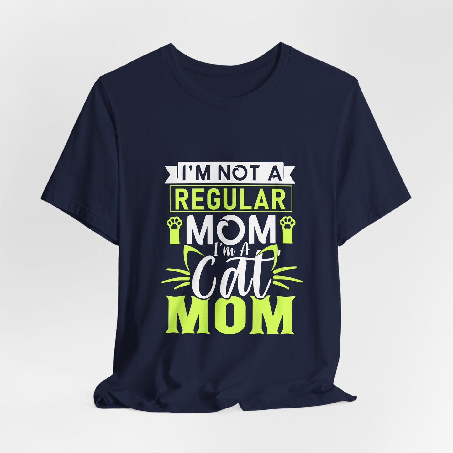 I'm A Cat Mom Tee