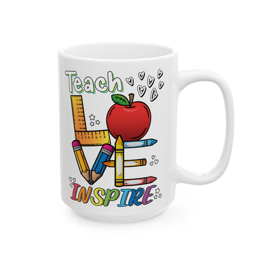 Teach Love Inspire Mug