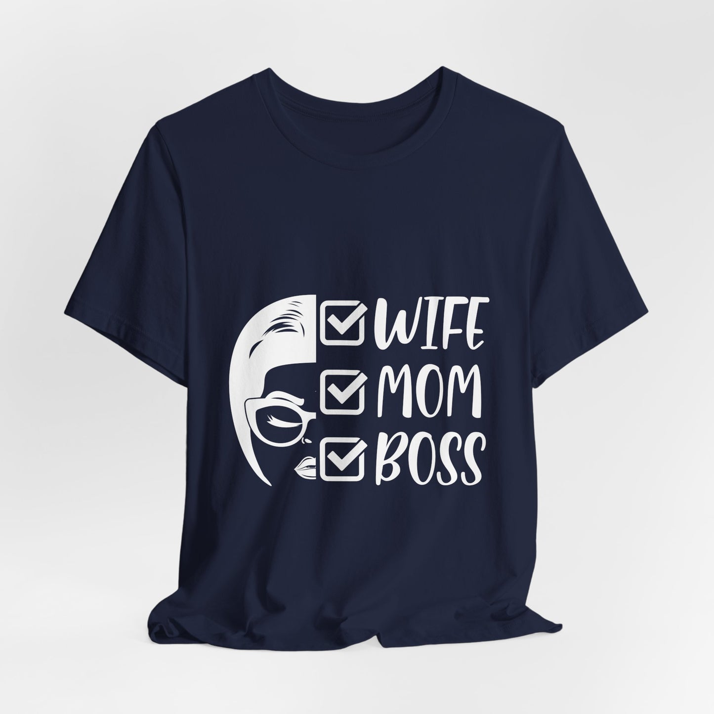 Wife Mom Boss Tee