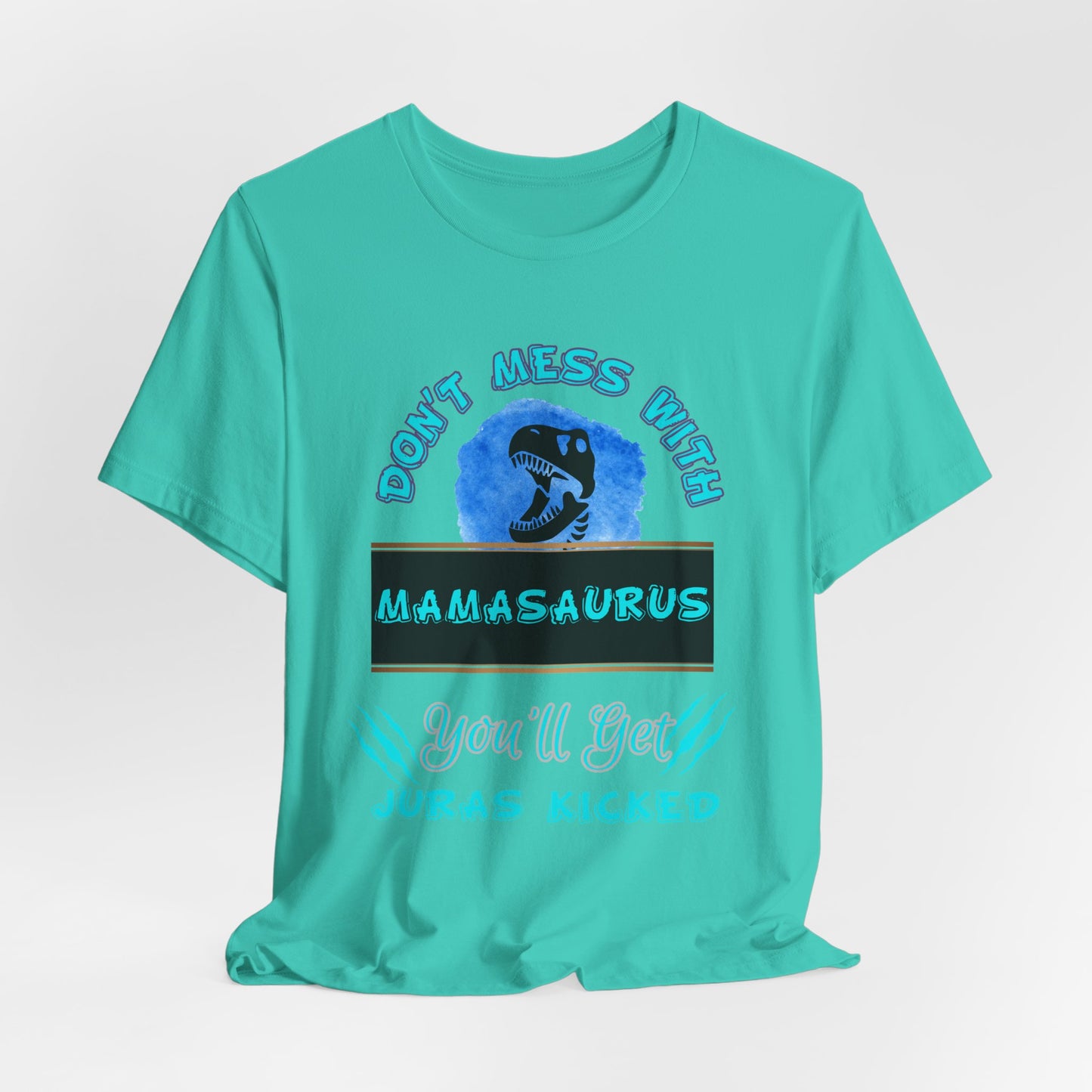 Mamasaurus (BLUE) Tee