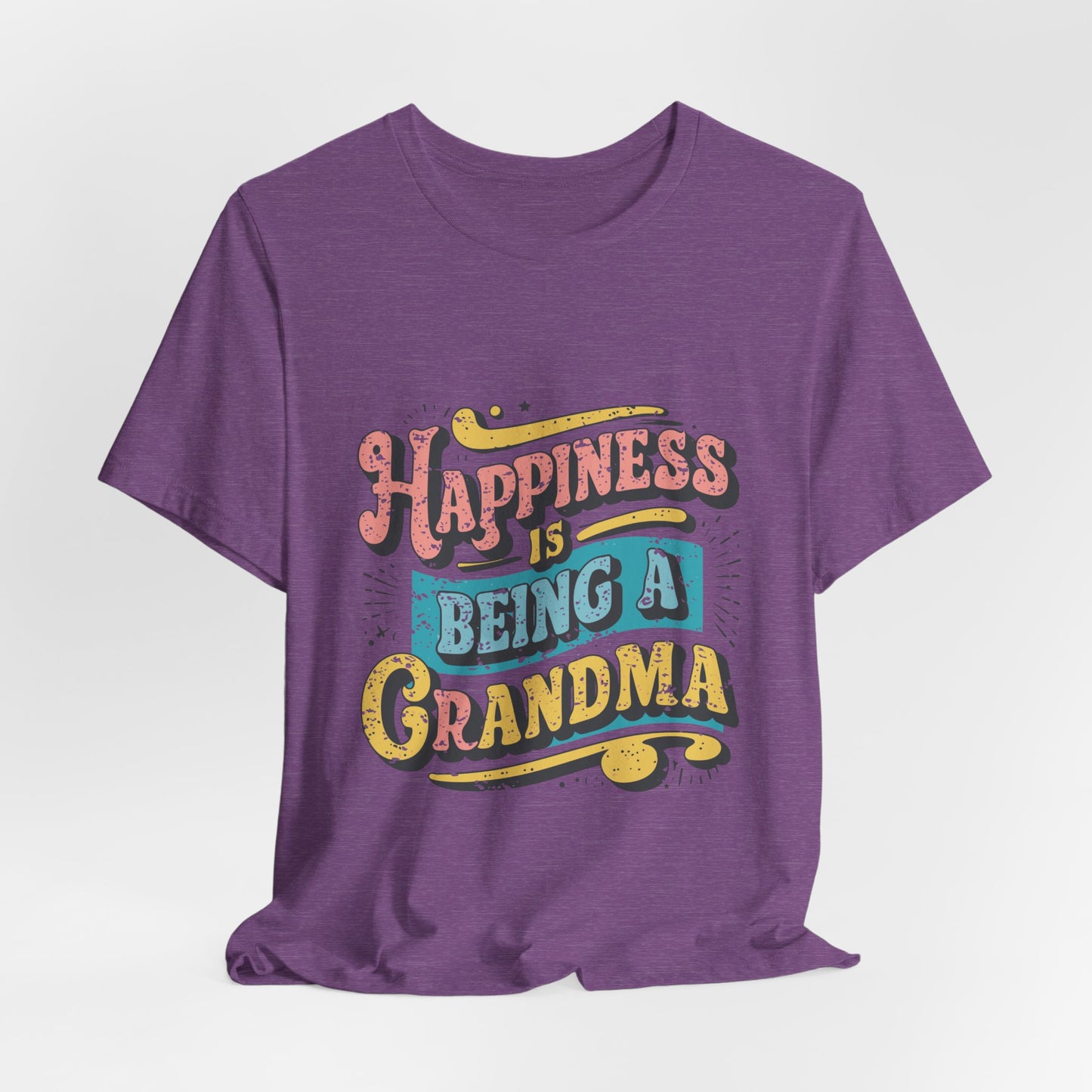 Happiness Is Being A Grandma Tee