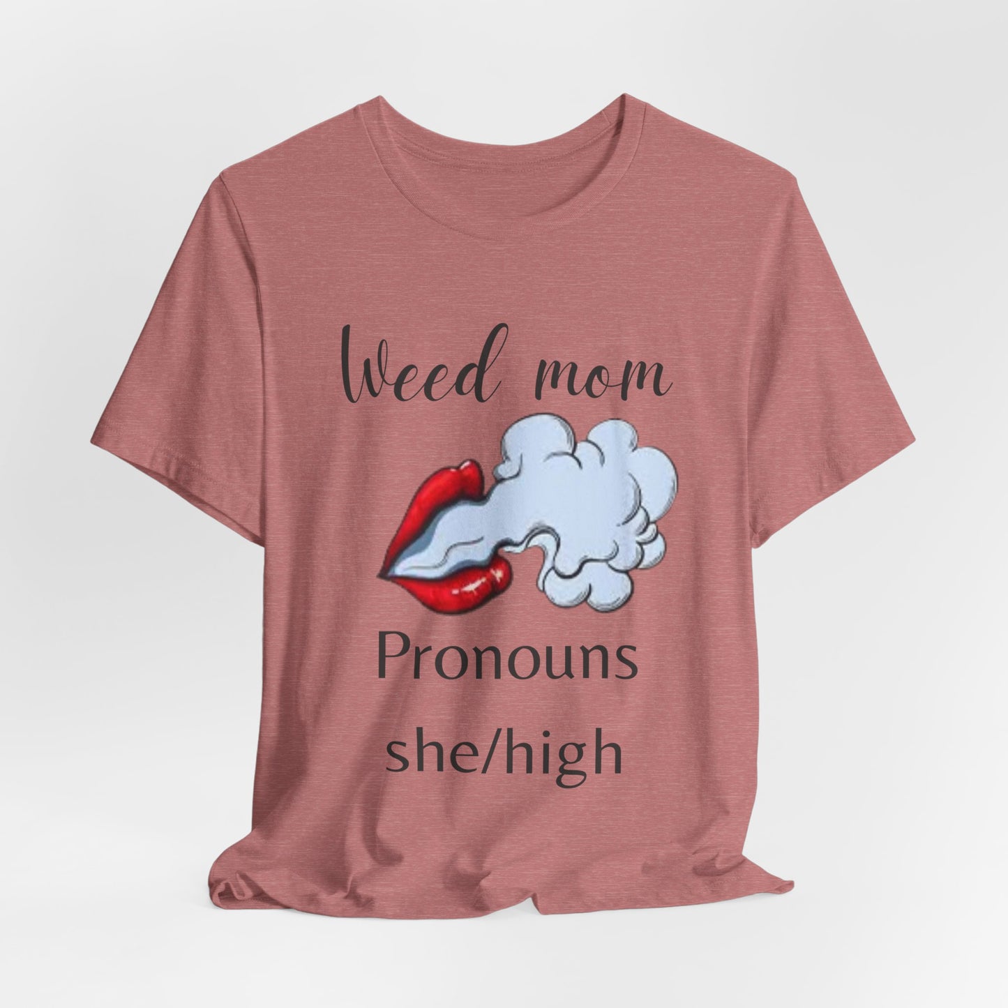 Weed Mom Tee